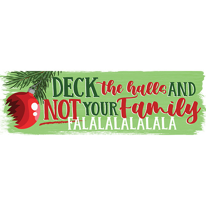 Deck the Halls + Sign