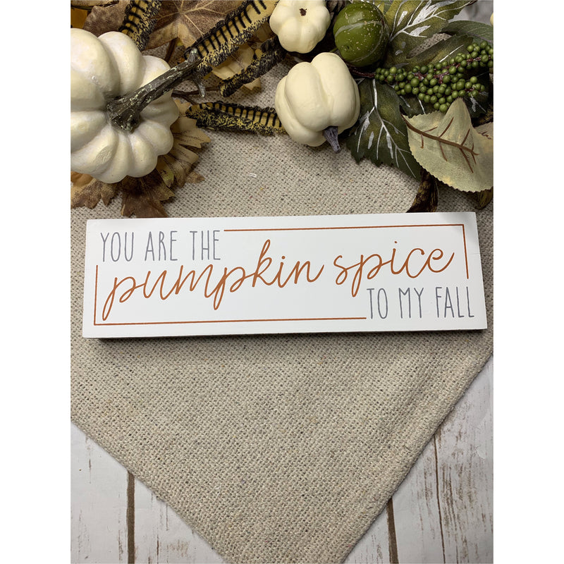 PUMPKIN Spice + Fall Sitter Sign